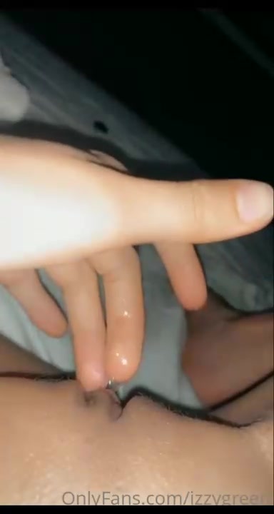 Izzy Green  Onlyfans – Finger Touching Wet Pussy