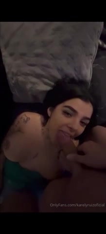 Karely Ruiz  Onlyfans – Deepthroat BJ